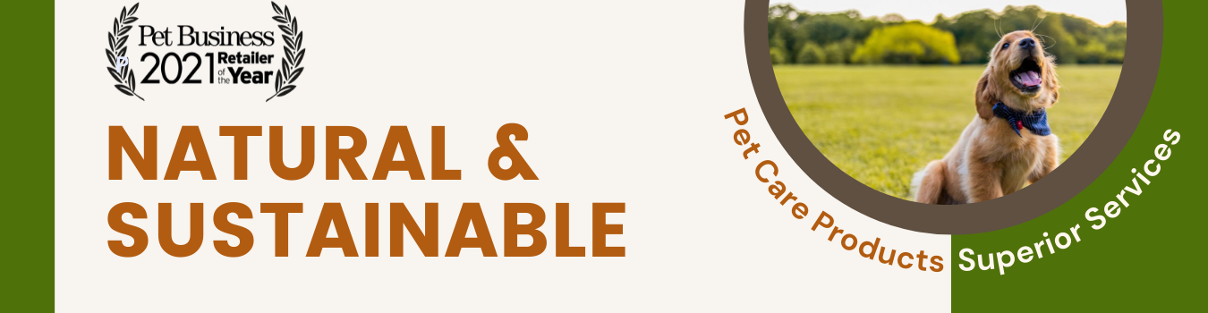 Natural and Sustainable Pet Care