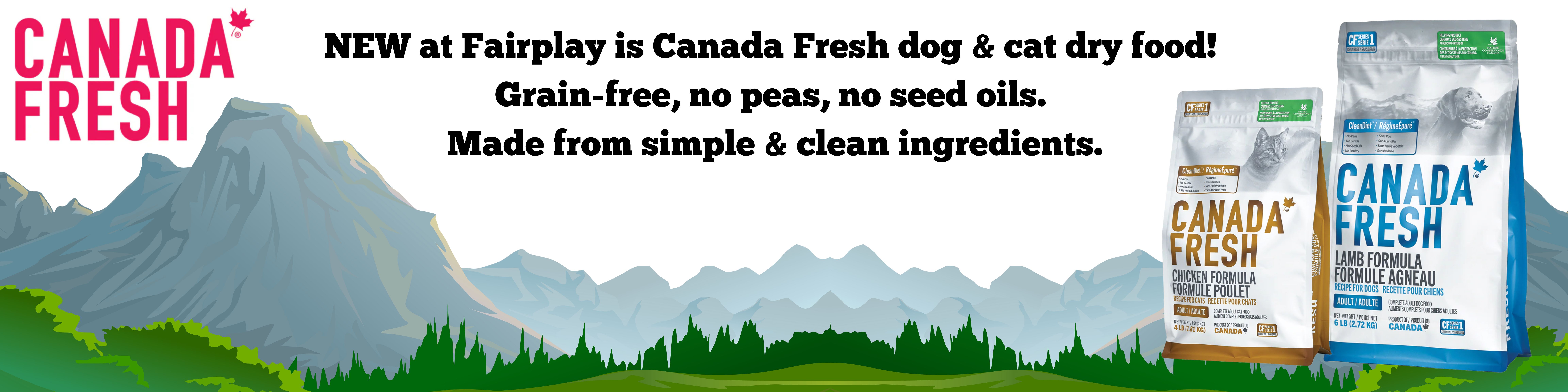 NEW Canada Fresh Dry Food!
