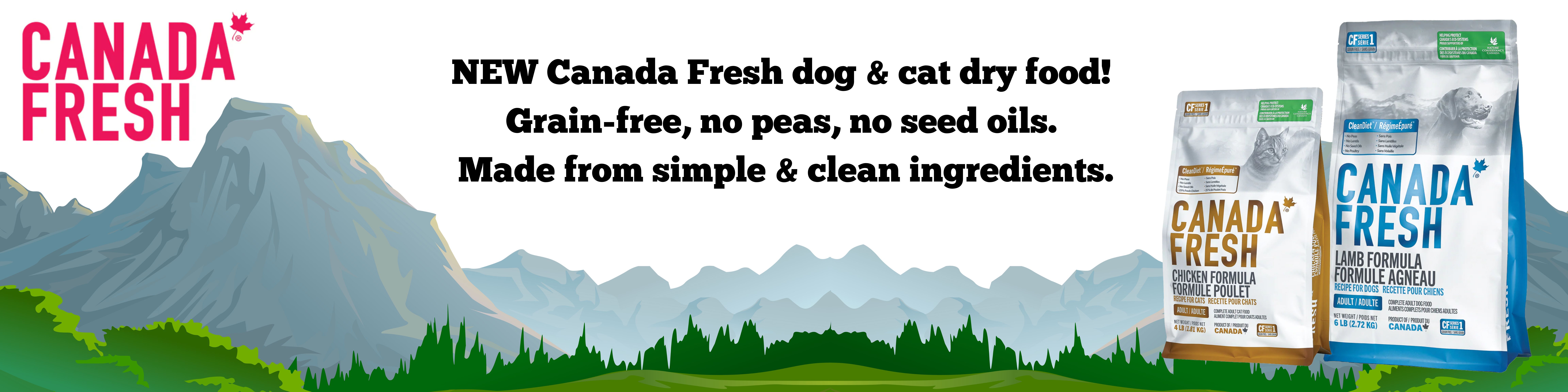 NEW Canada Fresh Dry Food!