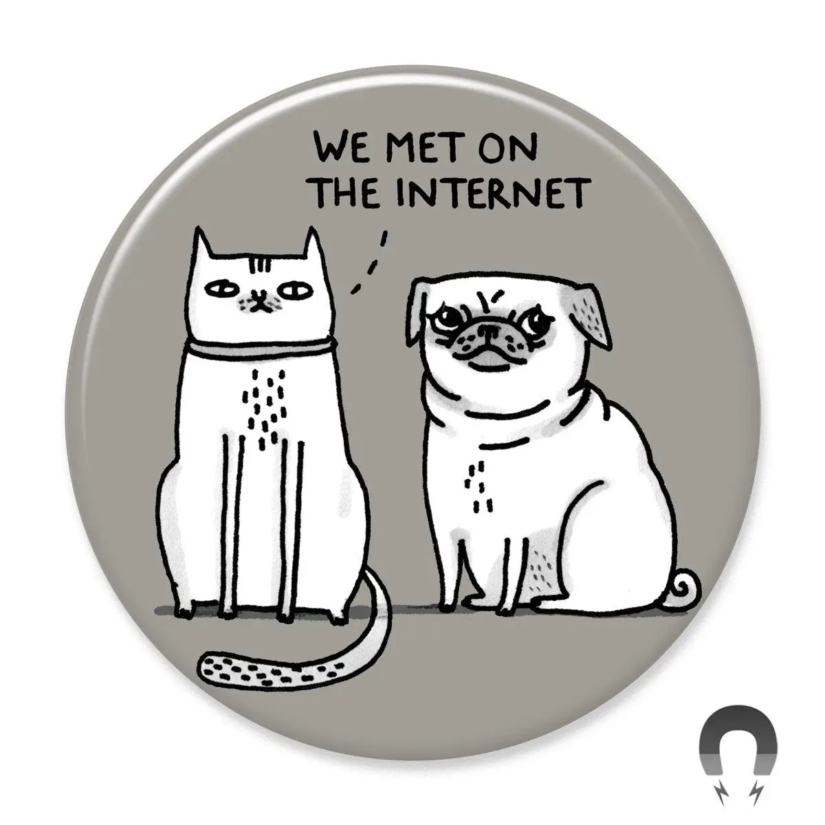 Badge Bomb- We Met on the Internet Big Magnet