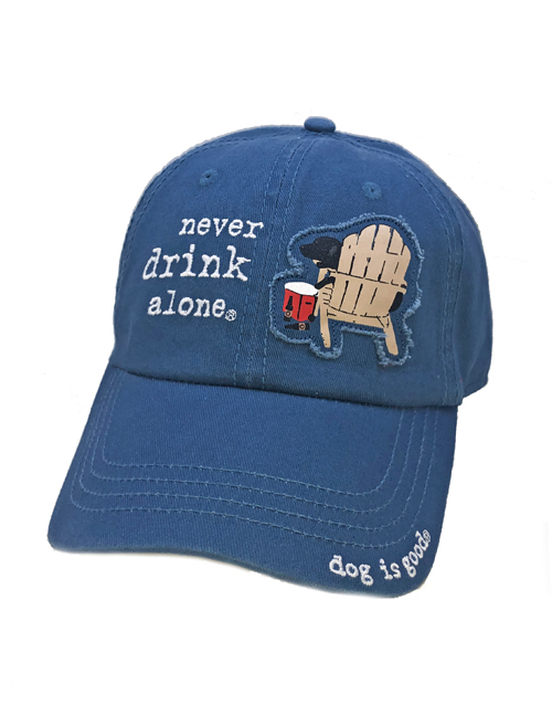 Dog is Good Never Drink Alone Hat