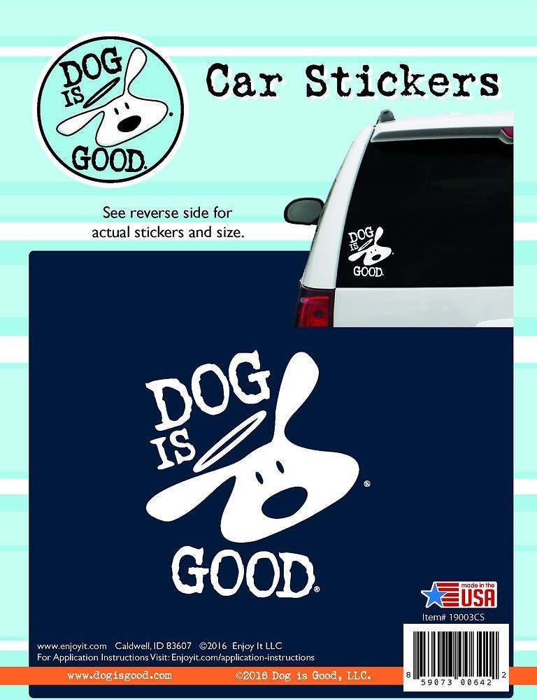 Dog is Good Car Sticker