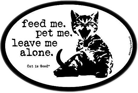 Dog is Good "Feed Me, Pet Me" Oval Car Magnet, Cat