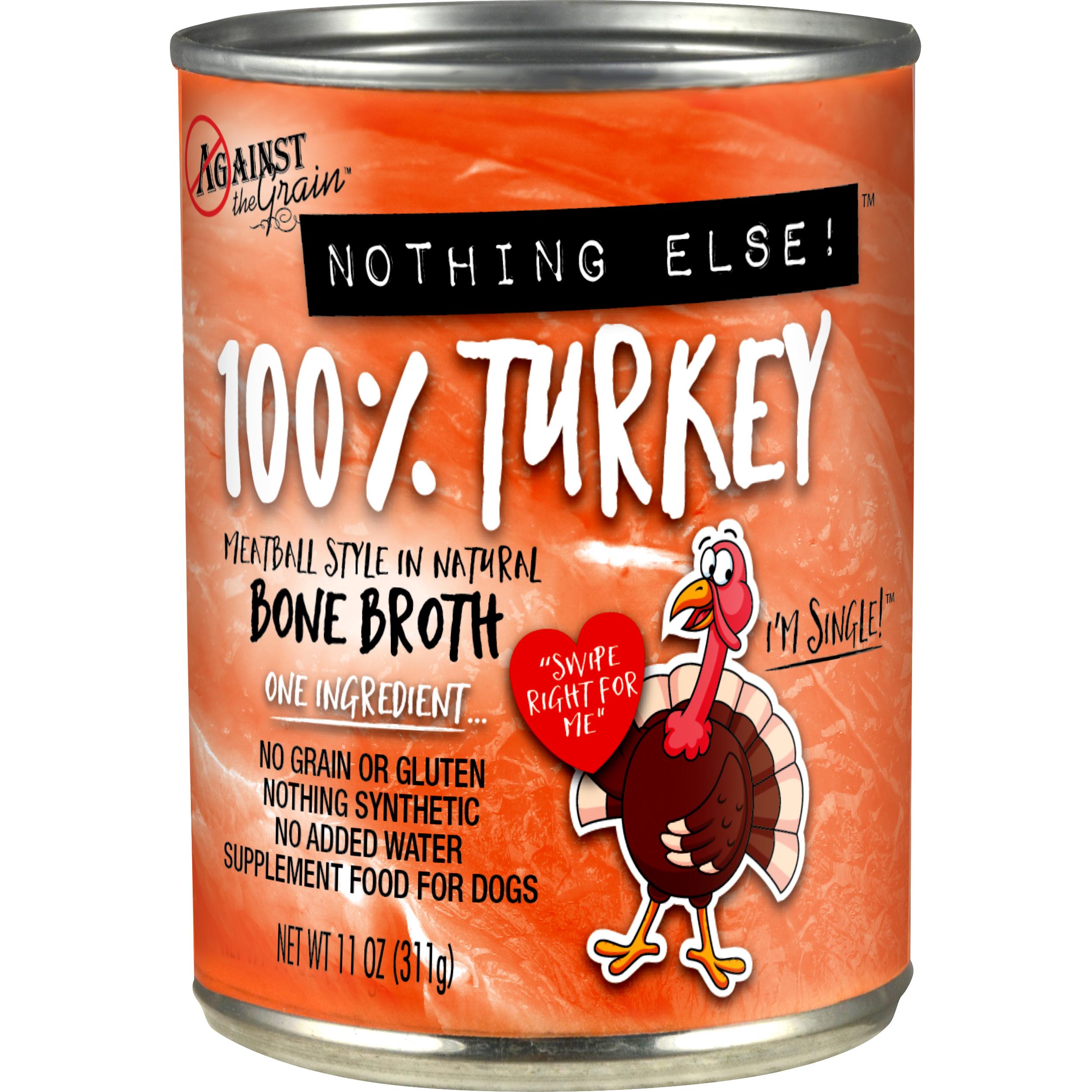 Against the Grain Nothing Else Turkey Wet Dog Food Can, 11-oz, case of 12 (**)